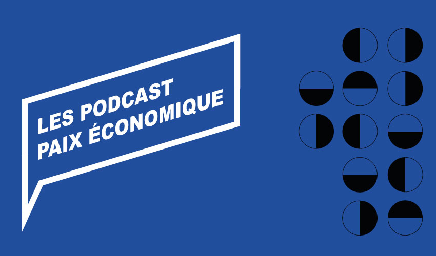 Les podcast de la chaire Paix économique, Mindfulness et Bien-être au travail